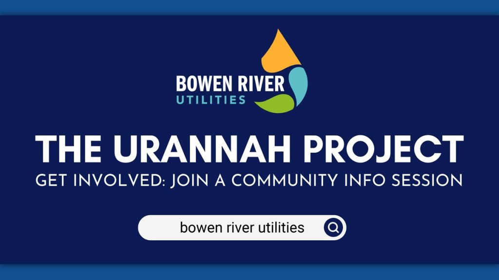 Bowen River Utilities The Urannah Project Billboard Campaign Graphic Design by Bishopp
